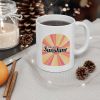 Cup of Sunshine Coffee Tea Mug